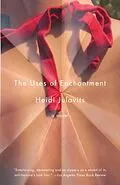 E-Book (epub) The Uses of Enchantment von Heidi Julavits