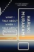 Kartonierter Einband What I Talk about When I Talk about Running von Haruki Murakami