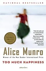 Kartonierter Einband Too Much Happiness von Alice Munro