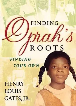 E-Book (epub) Finding Oprah's Roots von Henry Louis Gates
