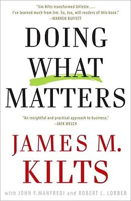 E-Book (epub) Doing What Matters von James M. Kilts, John F. Manfredi, Robert L. Lorber