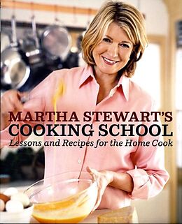 Fester Einband Martha Stewart's Cooking School von Martha Stewart