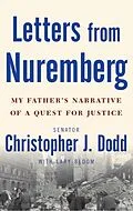 E-Book (epub) Letters from Nuremberg von Christopher Dodd, Lary Bloom