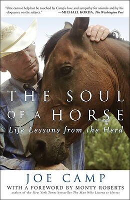 Kartonierter Einband The Soul of a Horse von Joe Camp, Monty Roberts
