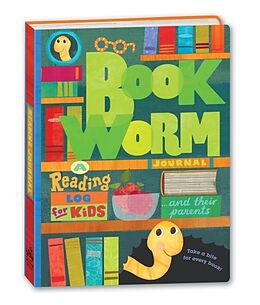 Fester Einband Bookworm Journal: A Reading Log for Kids (and Their Parents) von Potter Gift