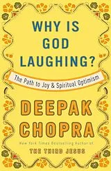 Kartonierter Einband Why Is God Laughing? von Deepak Chopra