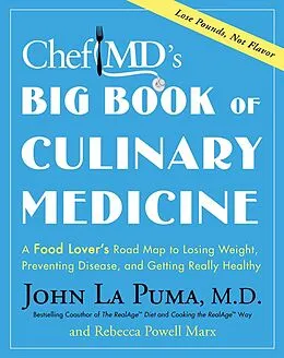 E-Book (epub) ChefMD's Big Book of Culinary Medicine von John La Puma, Rebecca Powell Marx
