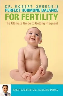 E-Book (epub) Perfect Hormone Balance for Fertility von Robert A. Greene, Laurie Tarkan