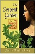 E-Book (epub) The Serpent Garden von Judith Merkle Riley