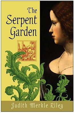 eBook (epub) The Serpent Garden de Judith Merkle Riley