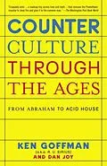 E-Book (epub) Counterculture Through the Ages von Ken Goffman, Dan Joy