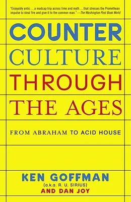 E-Book (epub) Counterculture Through the Ages von Ken Goffman, Dan Joy