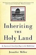 E-Book (epub) Inheriting the Holy Land von Jennifer Miller