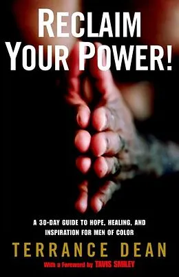 E-Book (epub) Reclaim Your Power! von Terrance Dean
