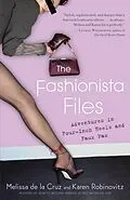 E-Book (epub) The Fashionista Files von Karen Robinovitz, Melissa de la Cruz
