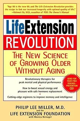 E-Book (epub) The Life Extension Revolution von Philip Lee Miller, Monica Reinagel