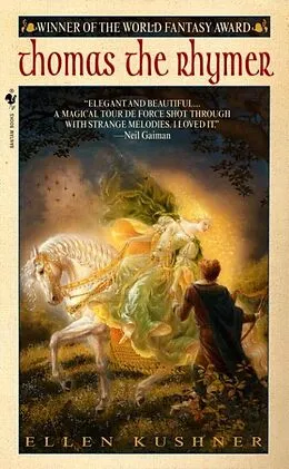 E-Book (epub) Thomas the Rhymer von Ellen Kushner