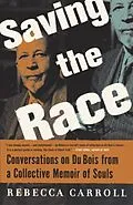 E-Book (epub) Saving the Race von Rebecca Carroll