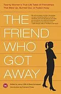 E-Book (epub) The Friend Who Got Away von Jenny Offill, Elissa Schappell