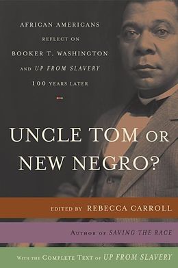 E-Book (epub) Uncle Tom or New Negro? von Rebecca Carroll