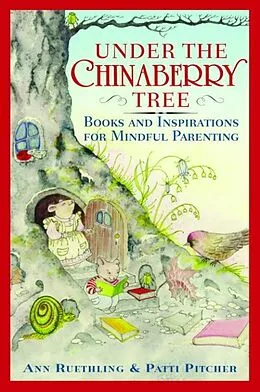 E-Book (epub) Under the Chinaberry Tree von Ann Ruethling, Patti Pitcher