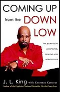 E-Book (epub) Coming Up from the Down Low von J. L. King