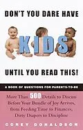 E-Book (epub) Don't You Dare Have Kids Until You Read This! von Corey Donaldson