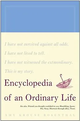 E-Book (epub) Encyclopedia of an Ordinary Life von Amy Krouse Rosenthal