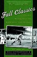 E-Book (epub) Fall Classics von Bill Littlefield, Richard Johnson