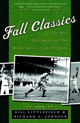 E-Book (epub) Fall Classics von Bill Littlefield, Richard Johnson