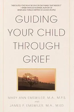 E-Book (epub) Guiding Your Child Through Grief von James P. Emswiler, Mary Ann Emswiler