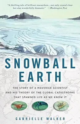 E-Book (epub) Snowball Earth von Gabrielle Walker