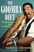 E-Book (epub) The Goomba Diet von Steven R. Schirripa