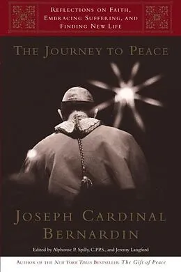 E-Book (epub) The Journey to Peace von Joseph Bernardin, Alphonse Spilly, Jeremy Langford