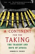 E-Book (epub) A Continent for the Taking von Howard W. French
