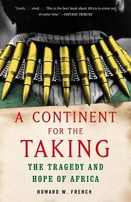 E-Book (epub) A Continent for the Taking von Howard W. French