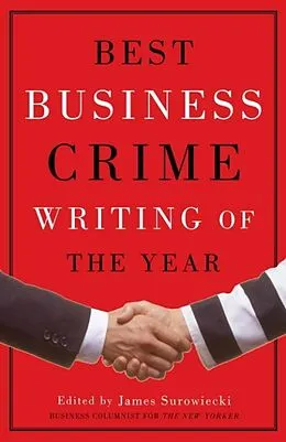 E-Book (epub) Best Business Crime Writing of the Year von James Surowiecki