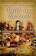 E-Book (epub) Faith and Betrayal von Sally Denton