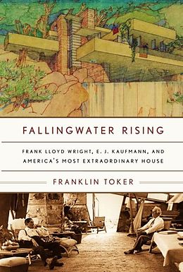 E-Book (epub) Fallingwater Rising von Franklin Toker