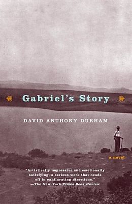 E-Book (epub) Gabriel's Story von David Anthony Durham