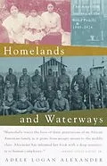 E-Book (epub) Homelands and Waterways von Adele Logan Alexander