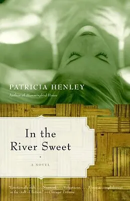 E-Book (epub) In the River Sweet von Patricia Henley