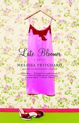E-Book (epub) Late Bloomer von Melissa Pritchard