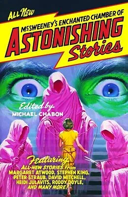 E-Book (epub) McSweeney's Enchanted Chamber of Astonishing Stories von 