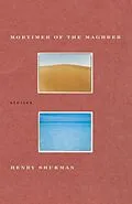 E-Book (epub) Mortimer of the Maghreb von Henry Shukman