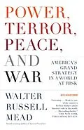 E-Book (epub) Power, Terror, Peace, and War von Walter Russell Mead
