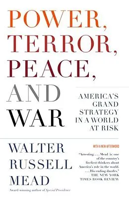 E-Book (epub) Power, Terror, Peace, and War von Walter Russell Mead