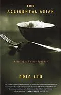 E-Book (epub) The Accidental Asian von Eric Liu