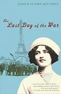 E-Book (epub) The Last Day of the War von Judith Claire Mitchell