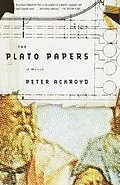 E-Book (epub) The Plato Papers von Peter Ackroyd